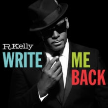 R. Kelly: Write Me Back