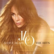 Jennifer Lopez: Dance Again... The Hits