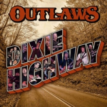 The Outlaws: Dixie Highway