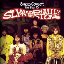 Sly & The Family Stone: Spaced Cowboy