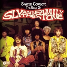 Sly & The Family Stone: Spaced Cowboy