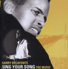 Harry Belafonte: Sing Your Song: The Music