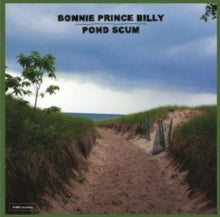 Bonnie 'Prince' Billy: Pond Scum