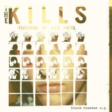 The Kills: Black Rooster