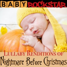 Baby Rockstar: Lullaby Renditions of 'The Nightmare Before Christmas'