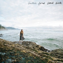 Sallie Ford: Soul Sick