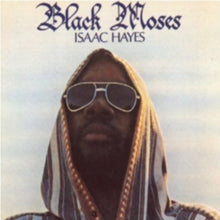 Isaac Hayes: Black Moses (Deluxe Edition)