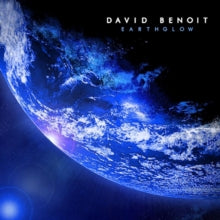 David Benoit: David Benoit: Earth Glow