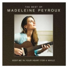 Madeleine Peyroux: Keep Me in Your Heart for a While