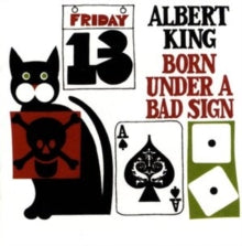 Albert King: Born Under a Bad Sign