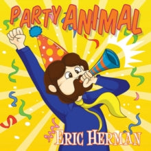 Eric Herman: Party Animal
