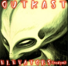 OutKast: Elevators (Me & You)