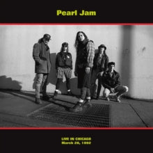 Pearl Jam: Live in Chicago, March 28, 1992