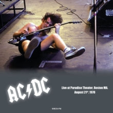 AC/DC: Live at Paradise Theater, Boston MA. August 21st, 1978