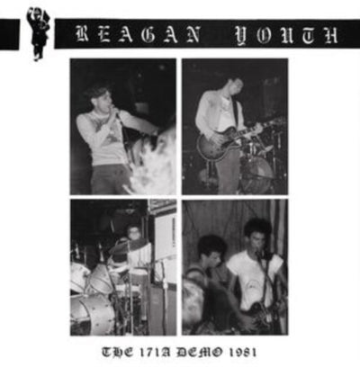 Reagan Youth: The 171A Demo 1981