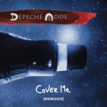Depeche Mode: Cover Me (Remixes)