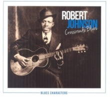 Robert Johnson: Crossroads Blues