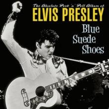 Elvis Presley: Blue Suede Shoes