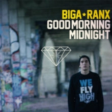Biga*Ranx: Good Morning Midnight
