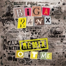 Biga*Ranx: On Time Remix