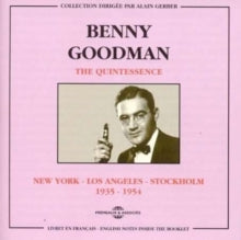 Benny Goodman: The Quintessence