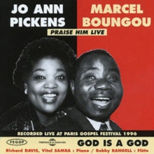 Jo Ann Pickens/Marcel Boungou: God Is a God