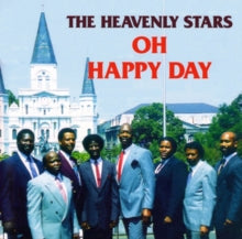 The Heavenly Stars: Oh Happy Day