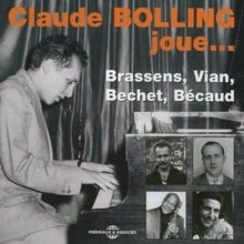 Claude Bolling: Joue Brassens, Vian, Bechet, Becaud