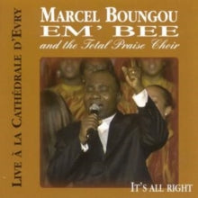 Marcel Boungou: It's All Right - With the Total Praise Choir