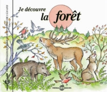 Various Artists: Je Découvre La Forêt