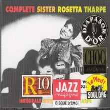 Sister Rosetta Tharpe: Complete