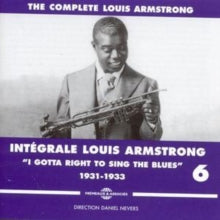 Louis Armstrong: I Gotta Right to Sing the Blues 1931-1933