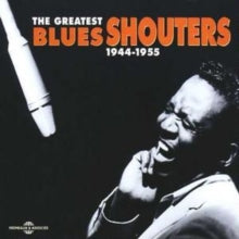 Various Artists: Greatest Blues Shouters 1944 - 1955, the [french Import]
