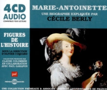 Cécile Berly: Marie-Antoinette
