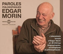 Edgar Morin: Paroles Philosophiques