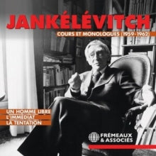 Vladimir Jankélévitch: Cours Et Monologues (1959-1962)