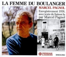 Marcel Pagnol: La Femme Du Boulanger