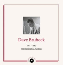 Dave Brubeck: 1954-1962 the Essential Works