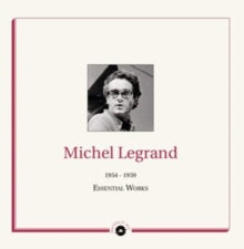 Michel Legrand: Essential Works 1954 - 1959