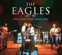Eagles: Live, Houston Texas 1976
