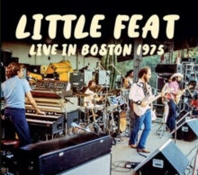 Little Feat: Live in Boston 1975