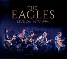 Eagles: Live on MTV 1994