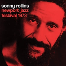Sonny Rollins: Newport Jazz Festival 1973
