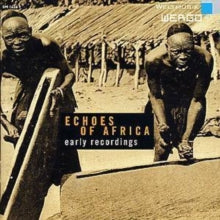 Various: Echoes of Africa: Early Recordings 1930's - 1950's
