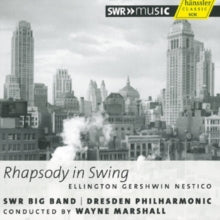 SWR Big Band: Rhapsody in Swing