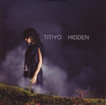 Titiyo: Hidden