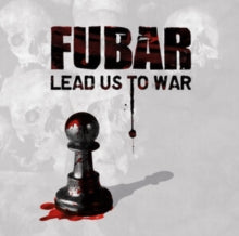 FUBAR: Lead Us to War