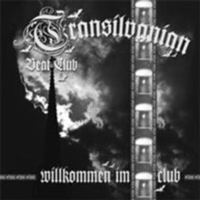 Transilvanian Beat Club: Willkomen Im Club [digipak]
