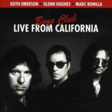 Keith Emerson/Glenn Hughes/Marc Bonilla: Boys Club