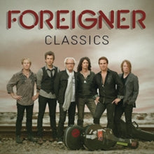 Foreigner: Foreigner Classics